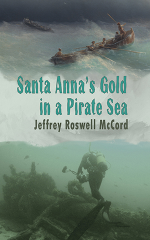 Santa Ana's Gold in a Pirate Sea